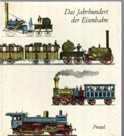 Das Jahrhundert der Eisenbahn Das Jahrhundert der Eisenbahn