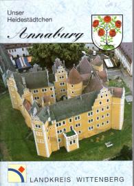 Unser Heidestädtchen Annaburg - Landkreis Wittenberg 