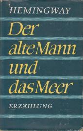Der alte Mann und das Meer. Erzählung.