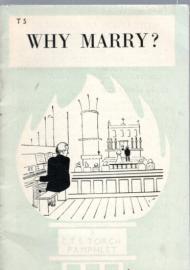 Why Marry ? A. C.T.S. Torch Pamphlet