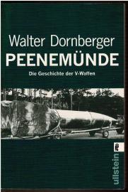 Peenemünde: Die Geschichte der V-Waffen
