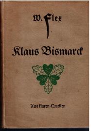 Der Kanzler Klaus von Bismarck - Eine Erzählung