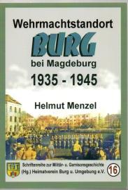 Wehrmachtstandort BURG bei Magdeburg 1935 - 1945