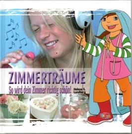 Zimmertraeume - So wird dein Zimmer richtig schön ! 