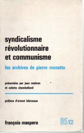 Syndicalisme révolutionnaire et communisme : les archives de Pierre Monatte