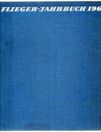 Flieger-Jahrbuch 1961. Eine internationale Umschau des Luftverkehrs.