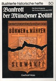 Bankrott der Münchener Politik. Die Zerschlagung der Tschechoslowakei 1939 