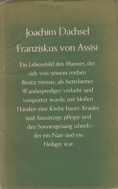 Franziskus von Assisi. Ein Bild seines Lebens und Wirkens 