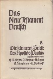 Das Neue Testament Deutsch. Band 8. Die kleineren Briefe des Apostels Paulus