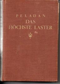 Das höchste Laster. Roman.