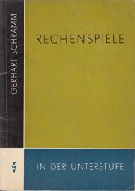 Rechenspiele in der Unterstufe Das Rechenspiel als Übungsform im Unterricht und in der außerunterrichtlichen Arbeit.