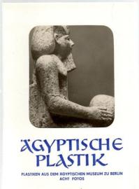 Ägyptische Plastik : Plastiken aus dem ägyptischen Museum zu Berlin
