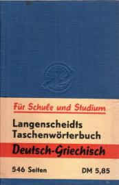 Langenscheidts Taschenwörterbuch der griechischen und deutschen Sprache. Zweiter Teil. Deutsch - Griechisch