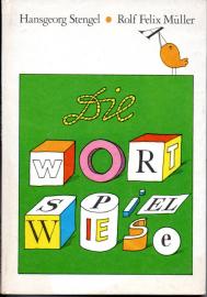 Die Wortspielwiese. Allerhand Wort- und Sprachspielereien