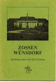 Zossen Wünsdorf - Streifzüge durch eine alte Garnison Zossen Wünsdorf - Streifzüge durch eine alte Garnison