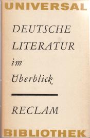Deutsche Literatur im Überblick. Deutsche Literatur im Überblick.