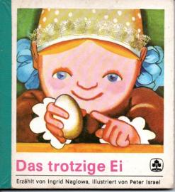 Das trotzige Ei