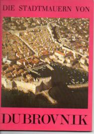 Die Stadtmauern von Dubrovnik.