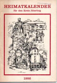 Heimatkalender für den Kreis Jüterbog 1986 Heimatkalender für den Kreis Jüterbog 1986