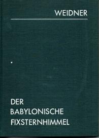 Handbuch der babylonischen Astronomie. 1. Bd.: Der babylonische Fixsternhimmel. Beiträge zur ältesten Geschichte der Sternbilder.