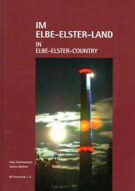 Im Elbe-Elster Land /In Elbe-Elster Country Im Elbe-Elster Land /In Elbe-Elster Country