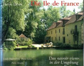 Die Ile-de-France: Das Die Ile-de-France: Das
