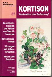 Kortison: Wundermittel oder Teufelszeug? - Geschichte, Funktion und Aufbau von Steroidhormonen; Darreichungsformen; Wirkungen und Nebenwirkungen; Nutzen und Gefahren Kortison: Wundermittel oder Teufelszeug? - Geschichte, Funktion und Aufbau von Steroidhormonen; Darreichungsformen; Wirkungen und Nebenwirkungen; Nutzen und Gefahren