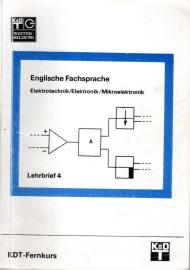 KDT-Fernkurs Englische Fachsprache Elektrotechnik/Elektronik/Mikroelektronik Lehrbrief 4 KDT-Fernkurs Englische Fachsprache Elektrotechnik/Elektronik/Mikroelektronik Lehrbrief 4