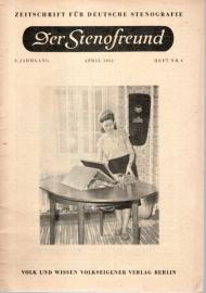 Der Stenofreund : Zeitschrift für Deutsche Stenografie 9. Jhg. Heft Nr. 04, April 1958 Der Stenofreund : Zeitschrift für Deutsche Stenografie 9. Jhg. Heft Nr. 04, April 1958