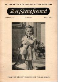 Der Stenofreund : Zeitschrift für Deutsche Stenografie 9. Jhg. Heft Nr. 06, Juni 1958 Der Stenofreund : Zeitschrift für Deutsche Stenografie 9. Jhg. Heft Nr. 06, Juni 1958