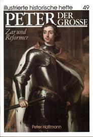Peter der Grosse. Zar und Reformer