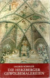Die Herzberger Gewölbemalereien : Jüngstes Gericht u. Marienkult in spätmittelalterlichen Bildzyklen der Stadtkirche St. Nikolai zu Herzberg an der Elster. Die Herzberger Gewölbemalereien : Jüngstes Gericht u. Marienkult in spätmittelalterlichen Bildzyklen der Stadtkirche St. Nikolai zu Herzberg an der Elster.