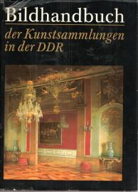 Bildhandbuch der Kunstsammlungen in der DDR. Bildhandbuch der Kunstsammlungen in der DDR.
