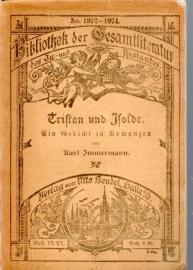 Tristan und Isolde. Ein Gedicht in Romanzen. Mit einer Vorbemerkung und dem Bilde des Dichters.