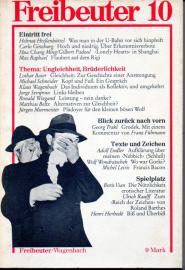 Freibeuter : Vierteljahresschrift für Kultur und Politik. Heft 10 Thema: Ungleichheit, Brüderlichkeit Freibeuter : Vierteljahresschrift für Kultur und Politik. Heft 10 Thema: Ungleichheit, Brüderlichkeit