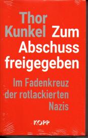 Zum Abschuss freigegeben: Im Fadenkreuz der rotlackierten Nazis Zum Abschuss freigegeben: Im Fadenkreuz der rotlackierten Nazis
