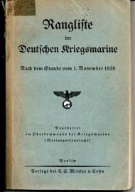 Rangliste der Deutschen Kriegsmarine - Nach dem Stande vom 1. November 1938 Rangliste der Deutschen Kriegsmarine - Nach dem Stande vom 1. November 1938