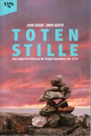 Totenstille. Das tragische Schicksal der Knight-Expedition von 1719 Totenstille. Das tragische Schicksal der Knight-Expedition von 1719