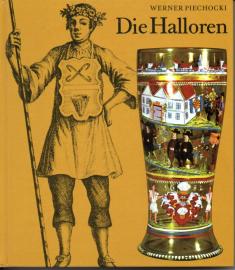 Die Halloren - Geschichte und Tradition der 'Salzwirkerbrüderschaft im Thale zu Halle' Die Halloren - Geschichte und Tradition der 'Salzwirkerbrüderschaft im Thale zu Halle'