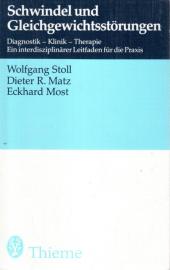 Schwindel und Gleichgewichtsstörungen Diagnostik - Klinik - Therapie Schwindel und Gleichgewichtsstörungen Diagnostik - Klinik - Therapie
