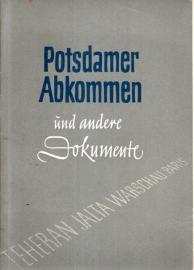 Potsdamer Abkommen und andere Dokumente Potsdamer Abkommen und andere Dokumente